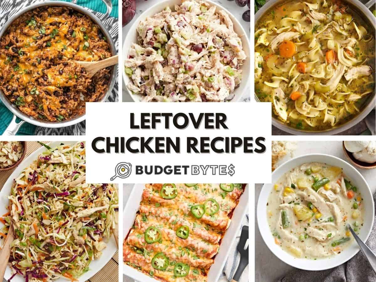 15 Leftover Chicken Recipes